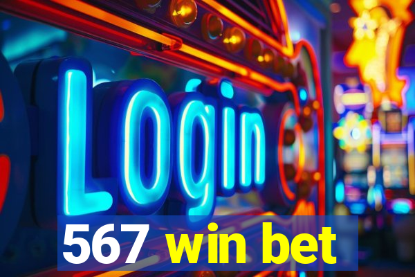 567 win bet